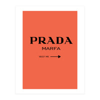 Prada Marfa, Fashion Sign Poster, Chic Decor, (Print Only)