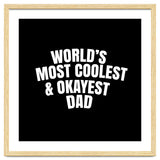 World's most coolest and okayest dad thumbnail