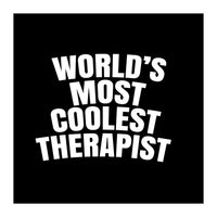 World's most coolest therapist (Print Only)