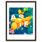 As If. | Typography Attitude Confidence Quote | Lemon Garden Botanical Vintage Quirky Lettering thumbnail
