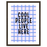 Cool People Live Here, Fun Playful Quote Print for Bright Happy Home Decor thumbnail