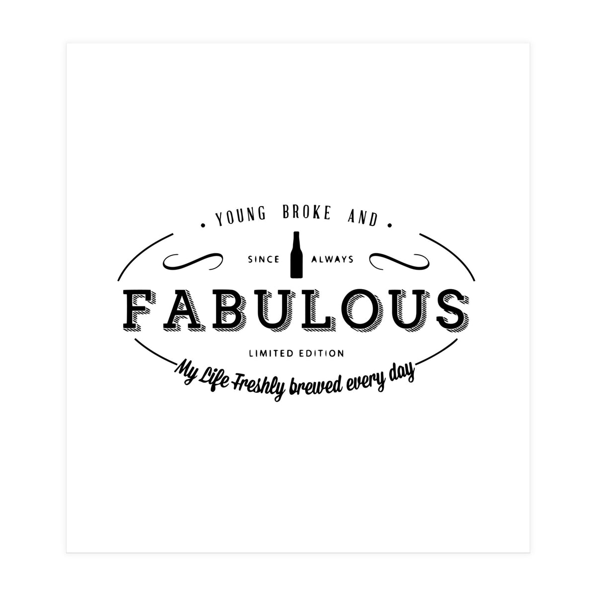 Young. Broke & Fabulous! (Print Only)