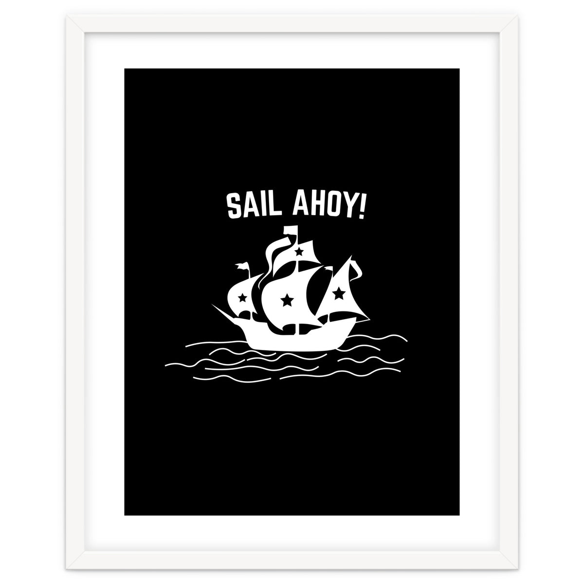 Sail Ahoy  sailing ship