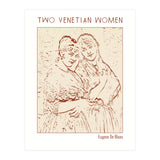 Two Venetian Women   (Print Only) thumbnail