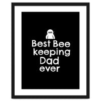 Bee Keeping Dad