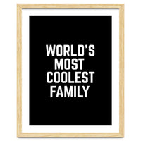 World's Most Coolest Family