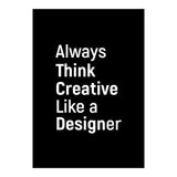Always Think Creative Like A Designer (Print Only) thumbnail