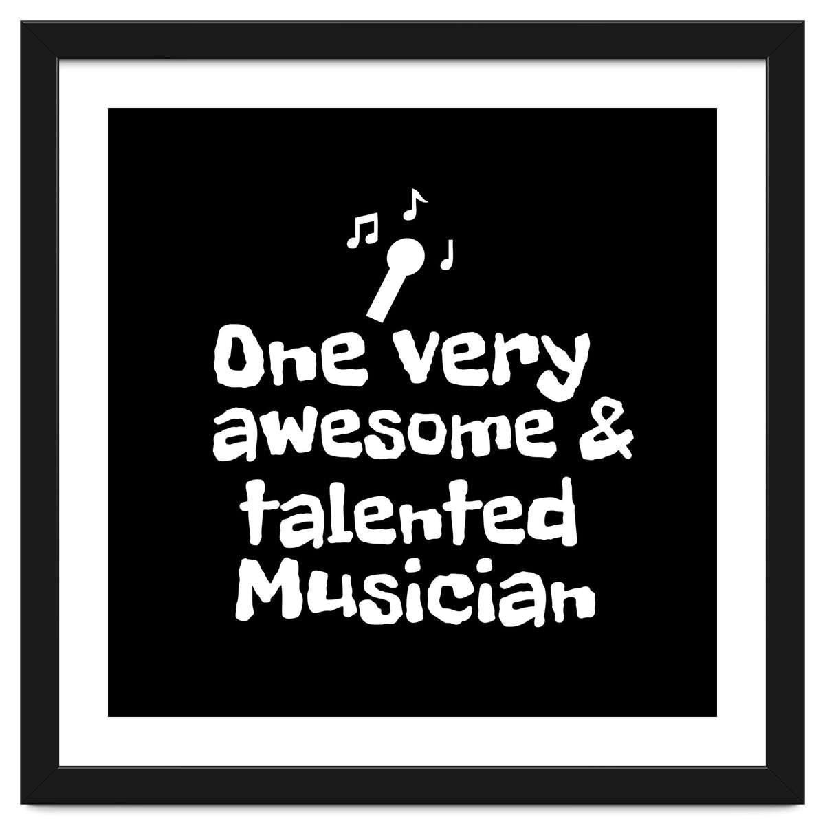 One very awesome and talented musician