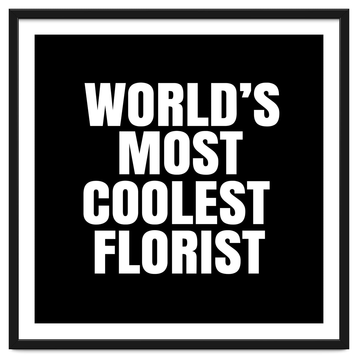 World's most coolest florist