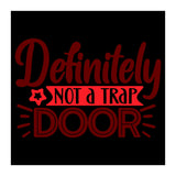 Definitely Not A Trap Door  (Print Only) thumbnail