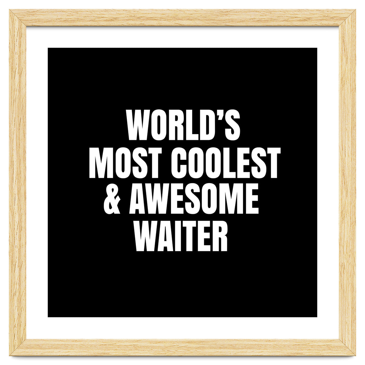 World's most coolest and awesome waiter