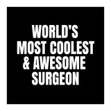 World's most coolest and awesome surgeon (Print Only) thumbnail