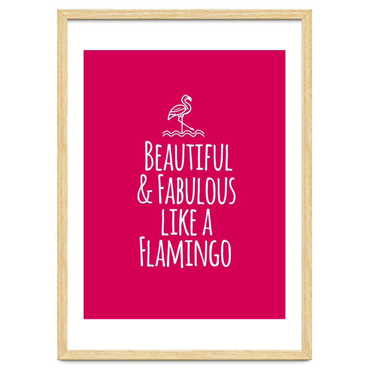 Beautiful and fabulous like a flamingo