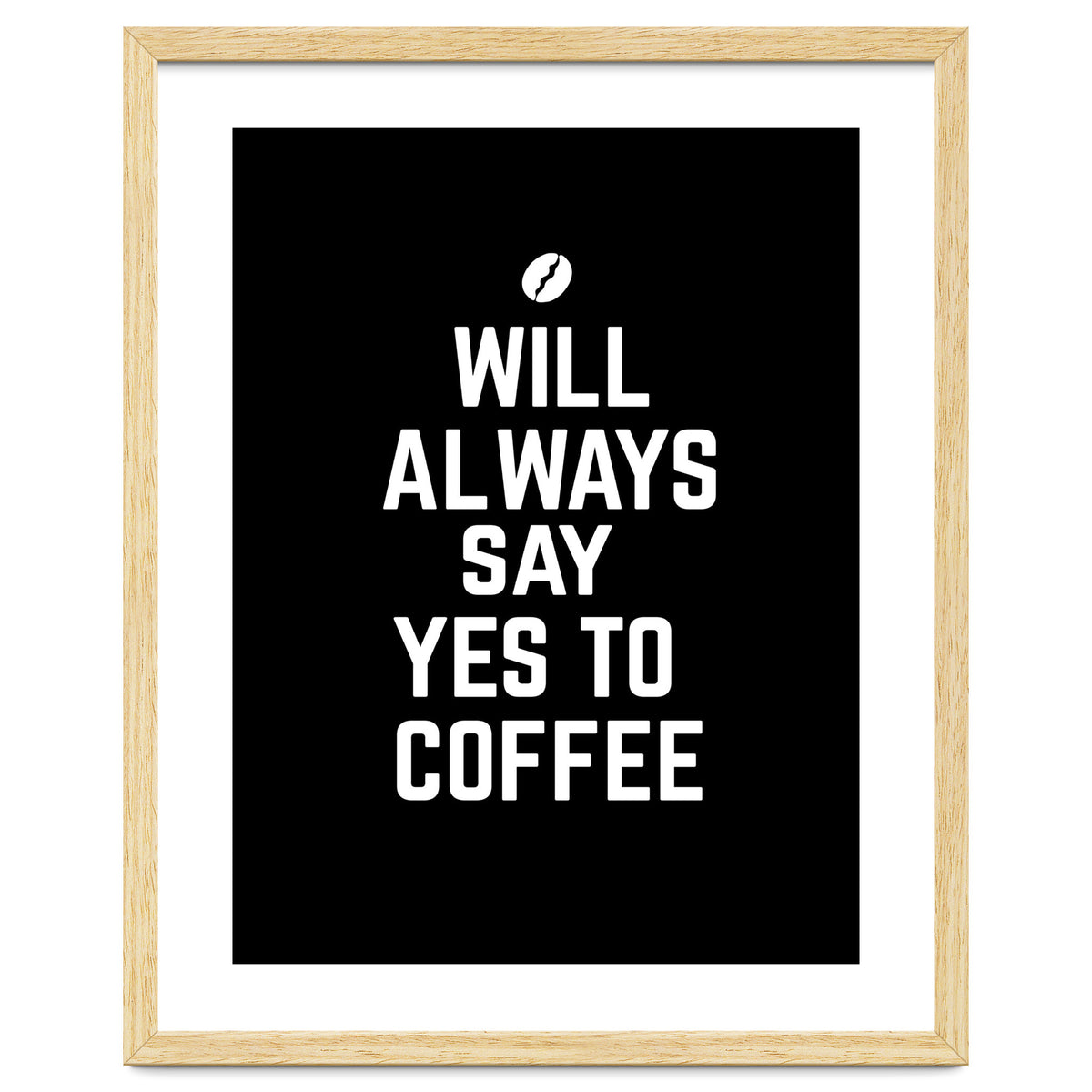 Will always say yes to coffee