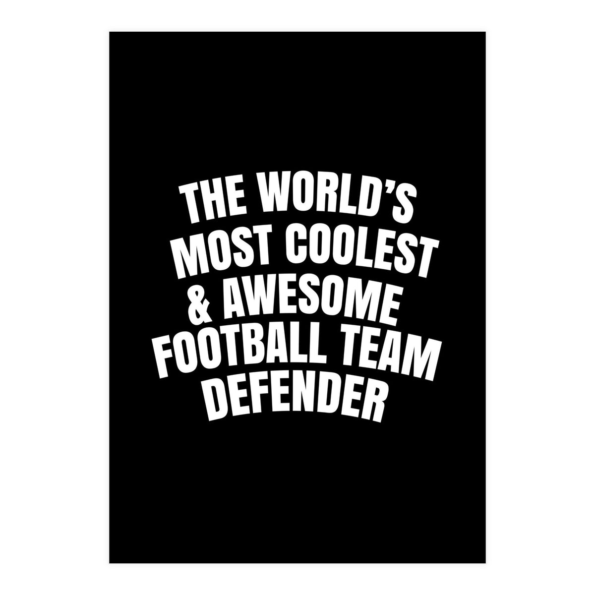 Football Team Defender (Print Only)