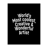 World's most coolest, creative and wonderful artist (Print Only) thumbnail