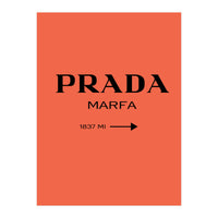 Prada Marfa, Fashion Sign Poster, Chic Decor, (Print Only)
