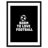 Born To Love Football thumbnail