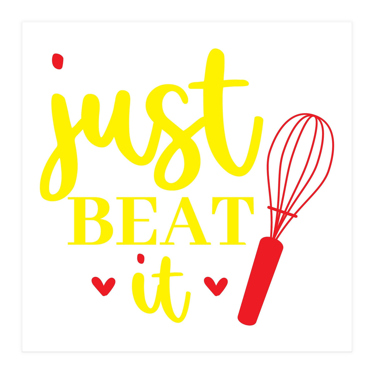 Just Beat It  (Print Only)