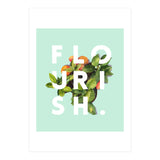 Flourish #society6 #buyart #typography #artprint (Print Only) thumbnail