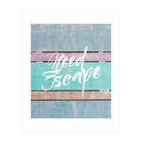 Need To Escape (Print Only) thumbnail