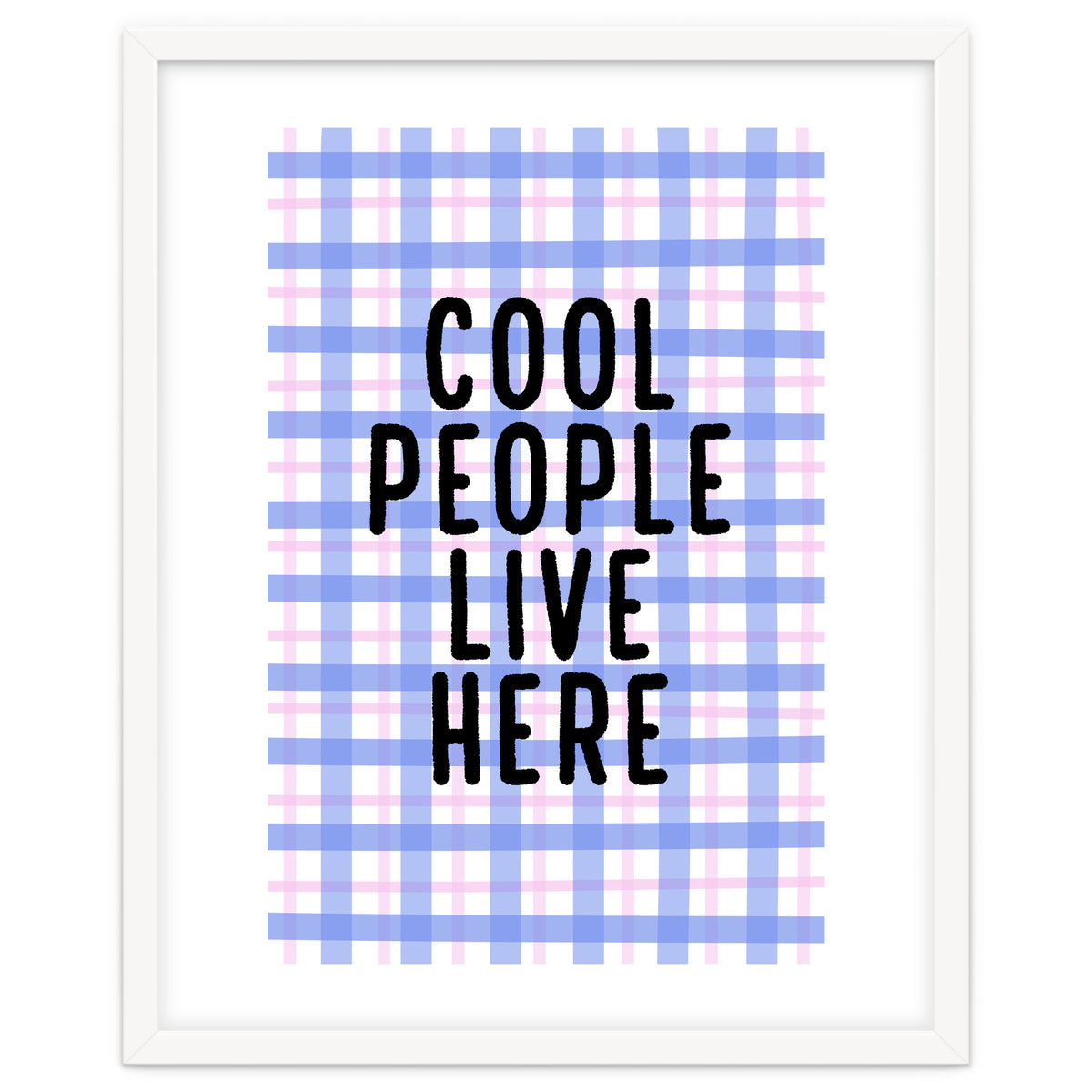 Cool People Live Here, Fun Playful Quote Print for Bright Happy Home Decor