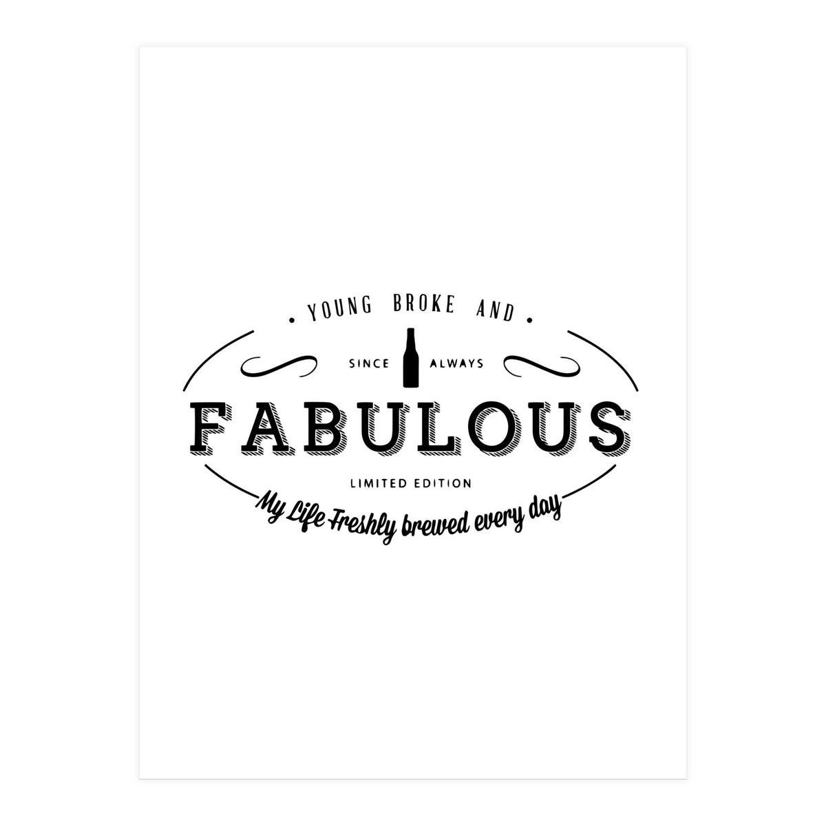 Young. Broke & Fabulous! (Print Only)