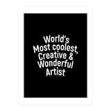 World's most coolest, creative and wonderful artist (Print Only) thumbnail