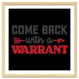 Come Back With A Warrant thumbnail