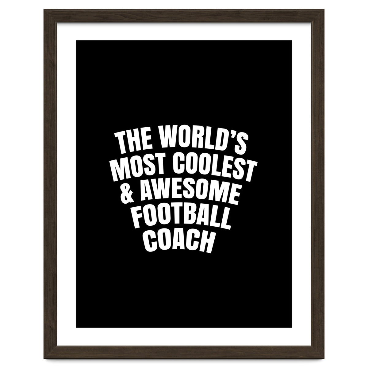 World's most coolest and awesome football Coach