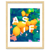 As If. | Typography Attitude Confidence Quote | Lemon Garden Botanical Vintage Quirky Lettering thumbnail