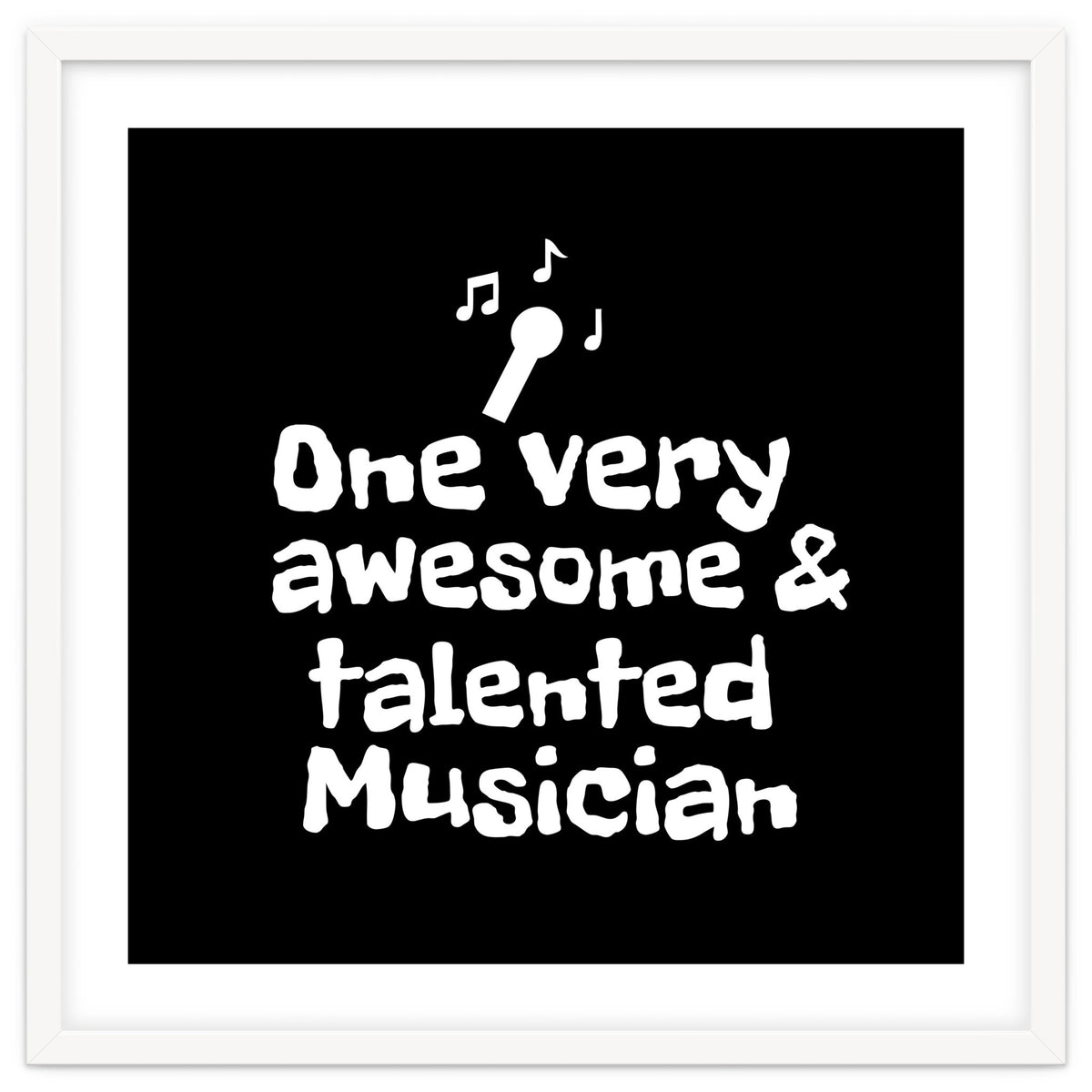 One very awesome and talented musician