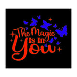 The Magic Is In You  (Print Only) thumbnail