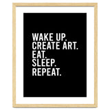 Wake Up Create Art Eat Sleep Repeat thumbnail