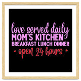 Love Served Daily Moms Kitchen Breakfast Lunch Dinner Open 24 Hours thumbnail