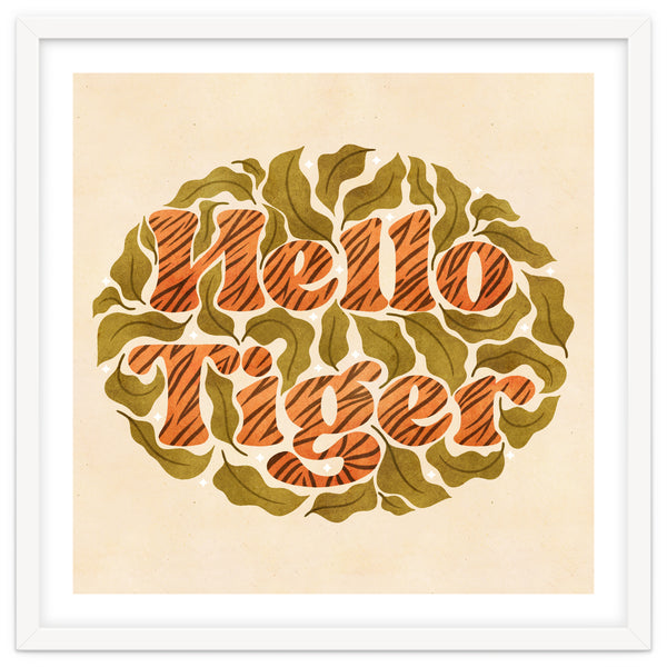 Hello Tiger