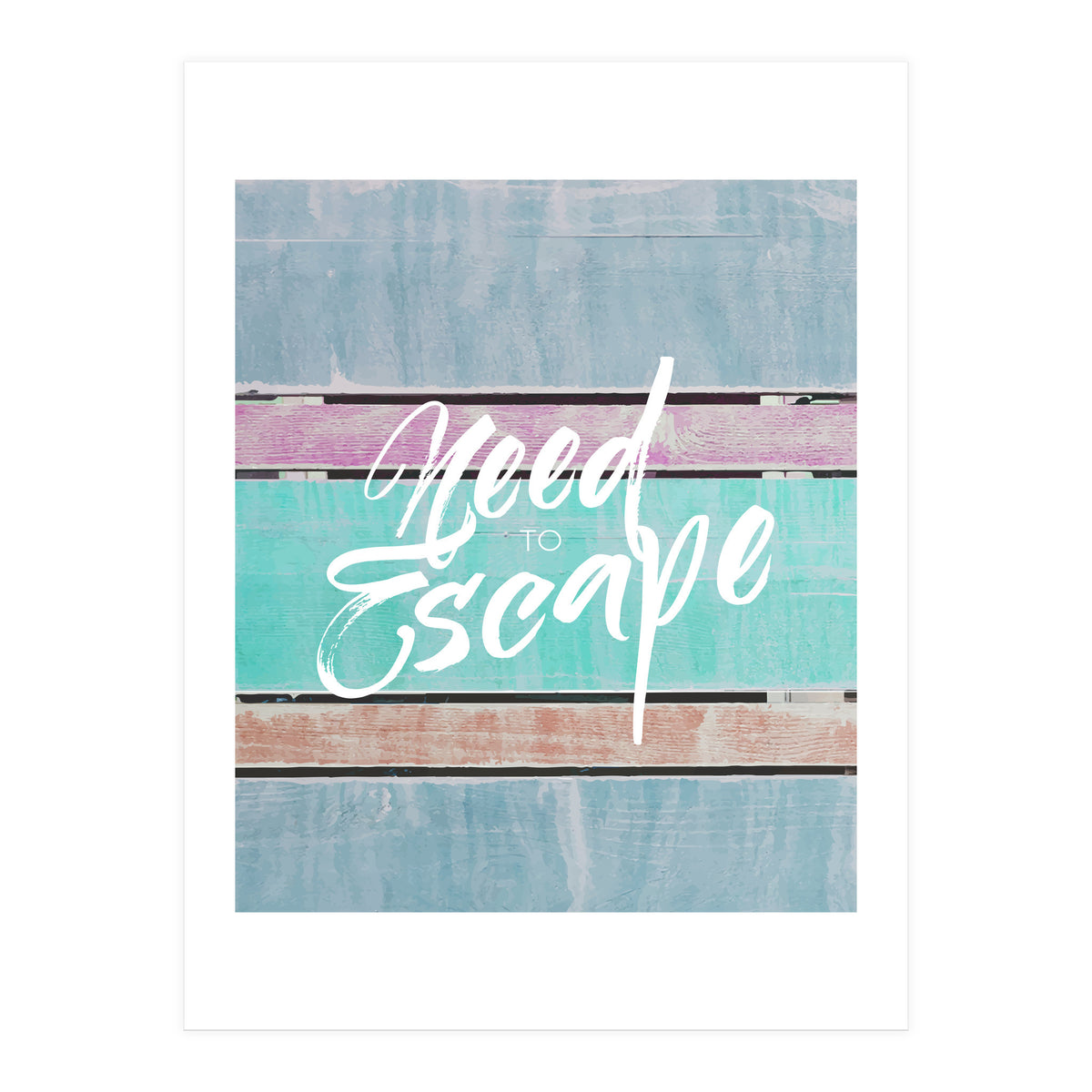 Need To Escape (Print Only)