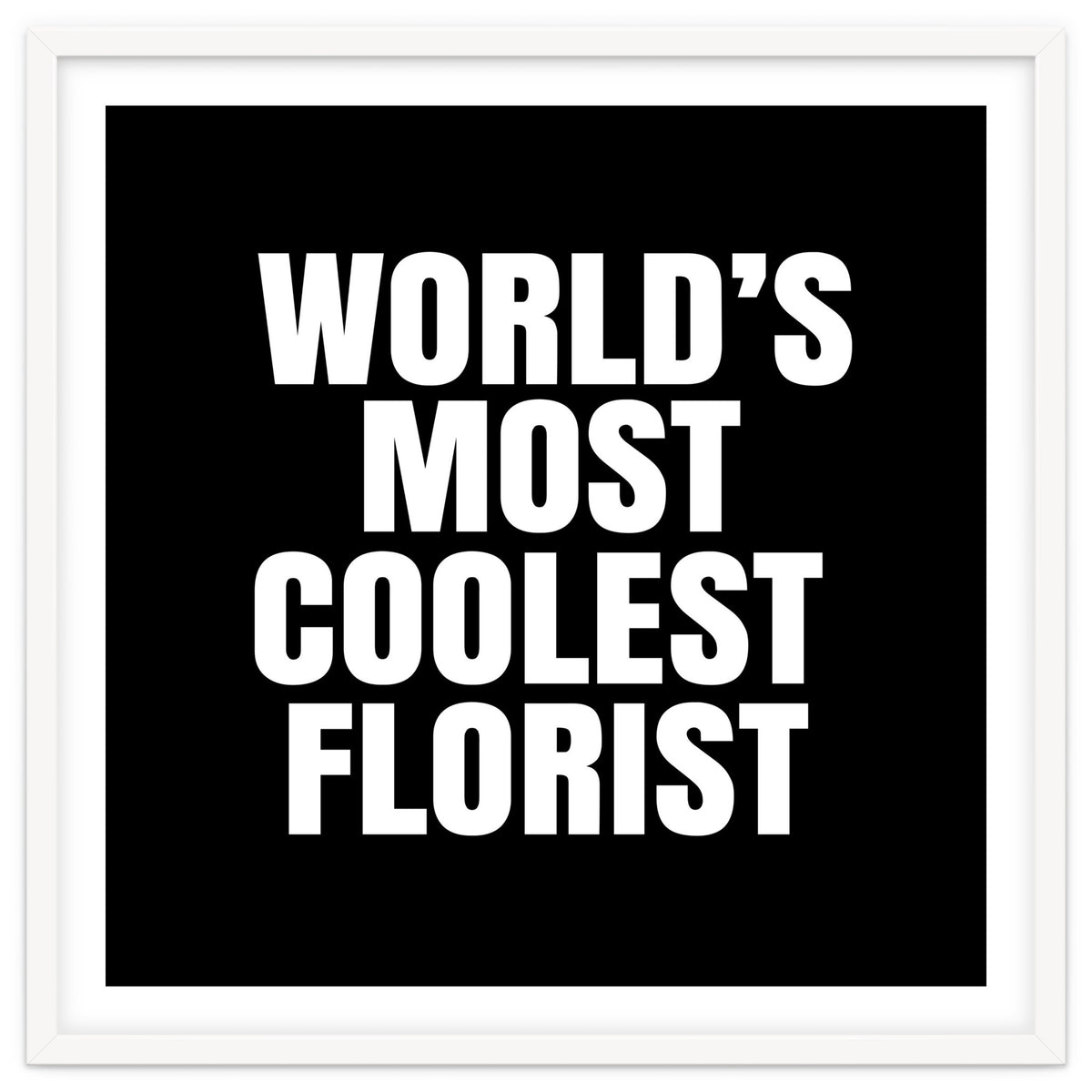 World's most coolest florist