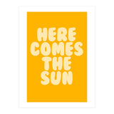 Here Comes The Sun, Positive Retro Sunshine Quote Print for Bright Happy Home Decor (Print Only) thumbnail