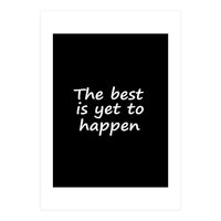 The Best Is Yet To Happen Fy (Print Only)