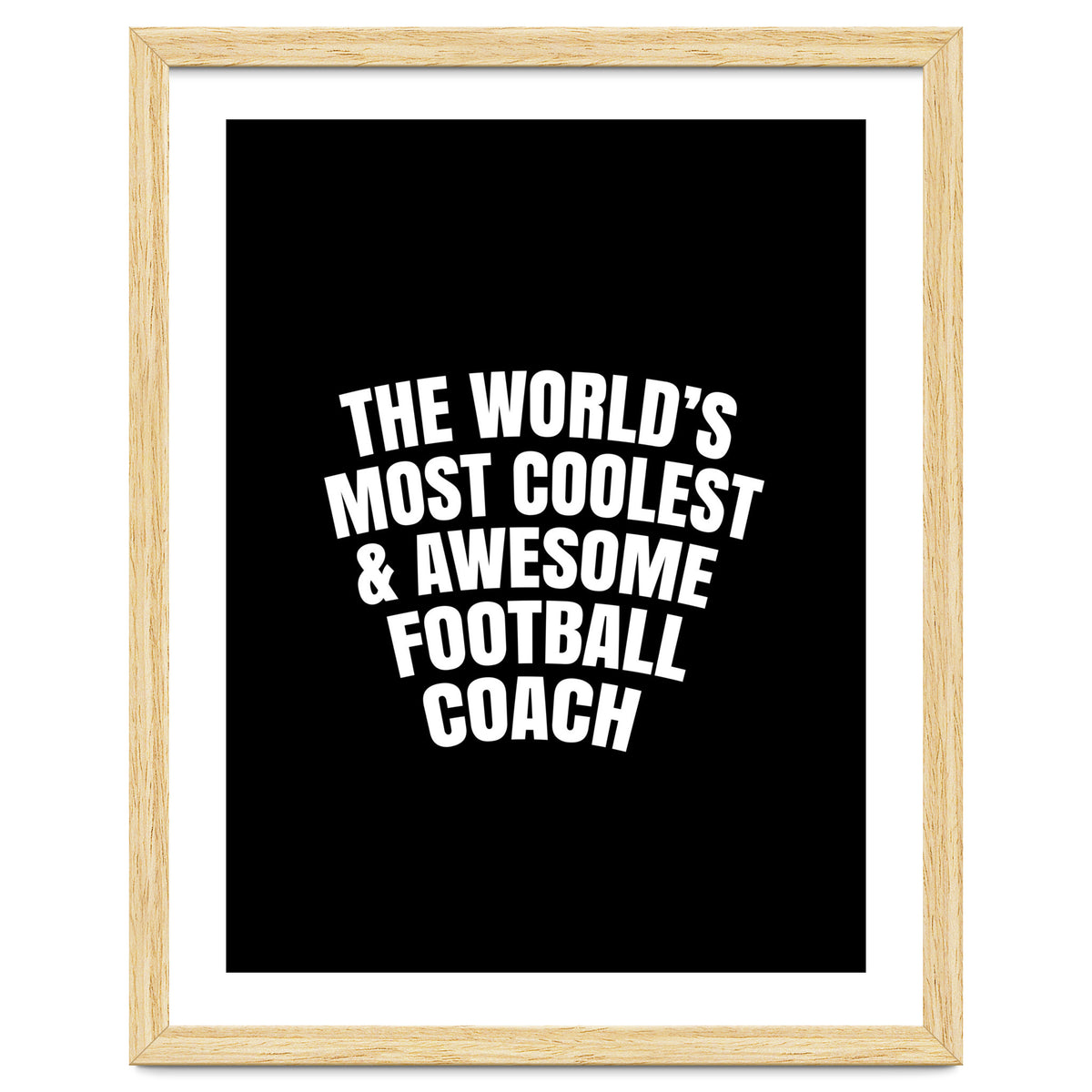 World's most coolest and awesome football Coach