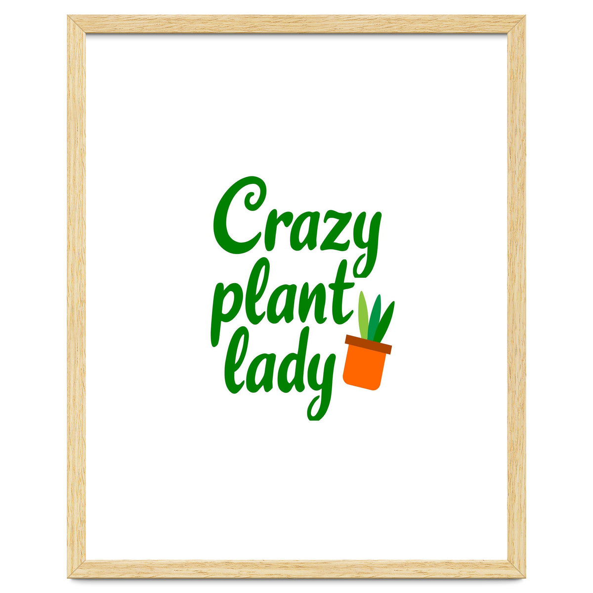 Crazy Plant Lady