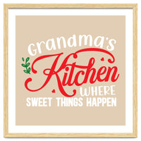 Grandmas Kitchen Where Sweet Things Happen