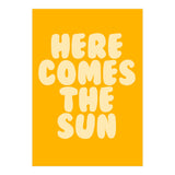 Here Comes The Sun, Positive Retro Sunshine Quote Print for Bright Happy Home Decor (Print Only) thumbnail