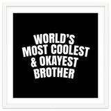 World's most coolest and okayest brother thumbnail