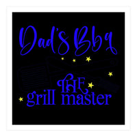 Dads Bbq The Grill Master  (Print Only)