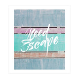 Need To Escape (Print Only) thumbnail