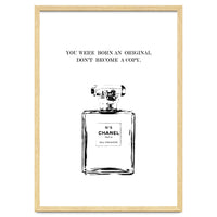 Born Original, Fashion Perfume Bottle Quote Art, Coco Chanel, Chic Decor