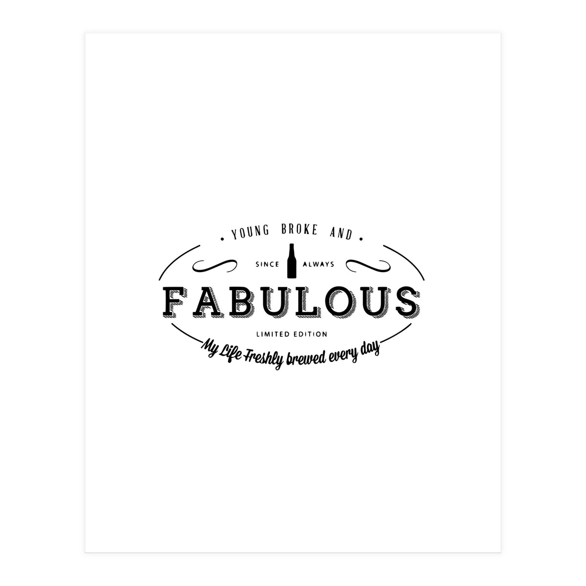 Young. Broke & Fabulous! (Print Only)