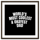 World's most coolest and okayest dad thumbnail